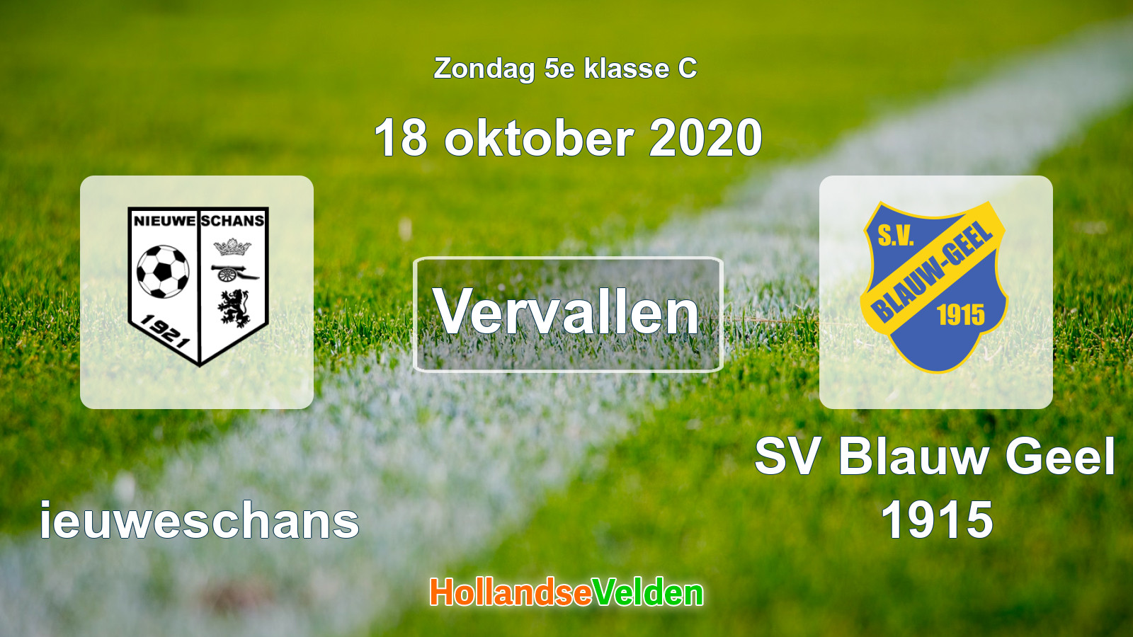 Geplande wedstrijd: Nieuweschans - SV Blauw Geel 1915 (18 oktober 2020)