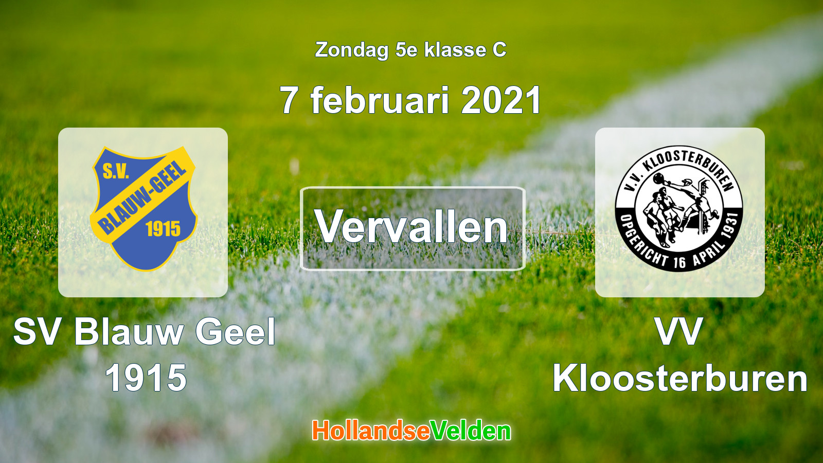 Geplande wedstrijd: SV Blauw Geel 1915 - VV Kloosterburen (7 februari 2021)