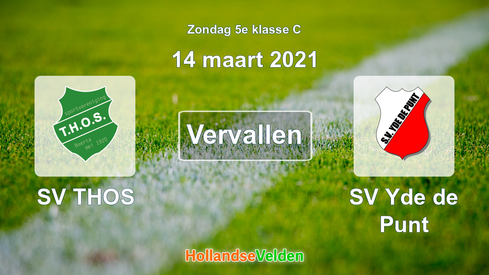 Geplande wedstrijd: SV THOS - SV Yde de Punt (14 maart 2021)