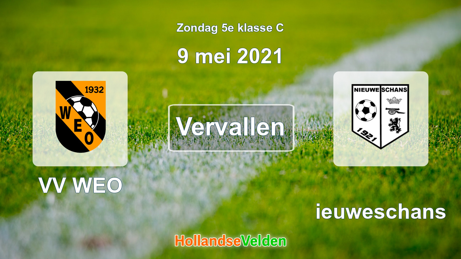 Geplande wedstrijd: VV WEO - Nieuweschans (9 mei 2021)