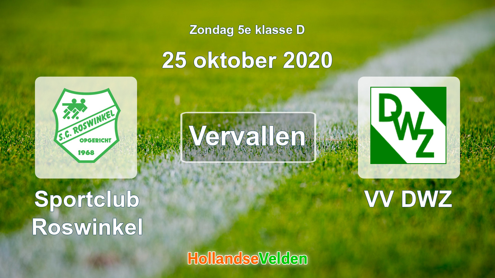 Geplande wedstrijd: Sportclub Roswinkel - VV DWZ (25 oktober 2020)