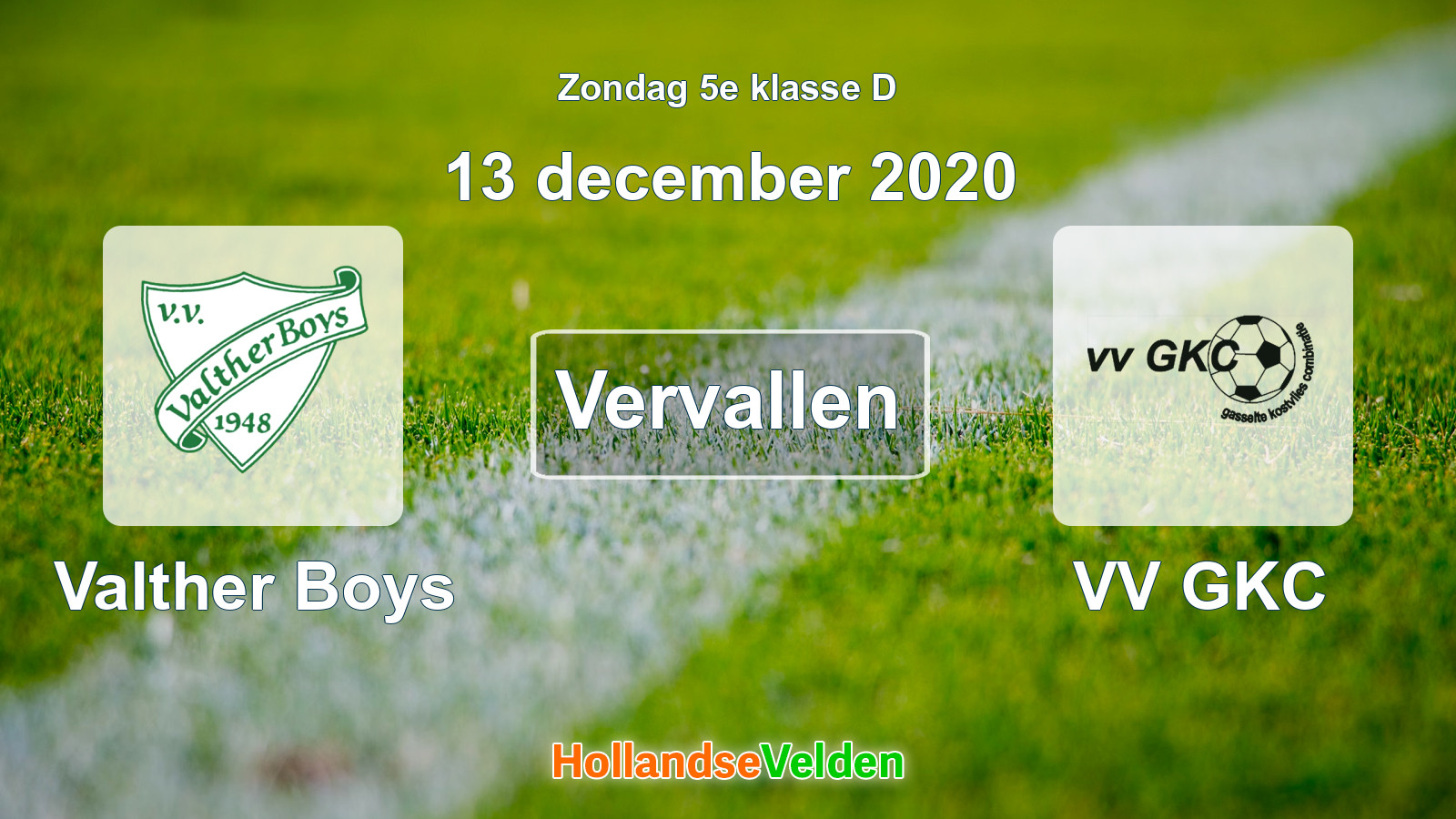Geplande wedstrijd: Valther Boys - VV GKC (13 december 2020)