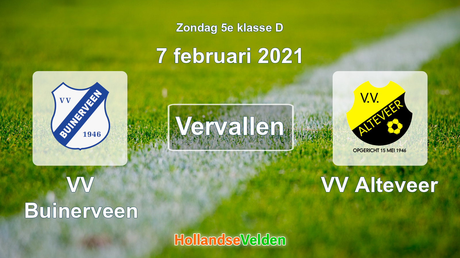 Geplande wedstrijd: VV Buinerveen - VV Alteveer (7 februari 2021)
