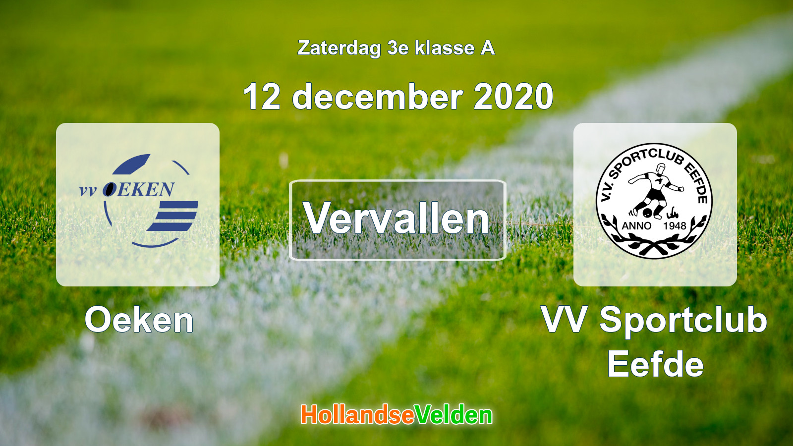 Geplande wedstrijd: Oeken - VV Sportclub Eefde (12 december 2020)
