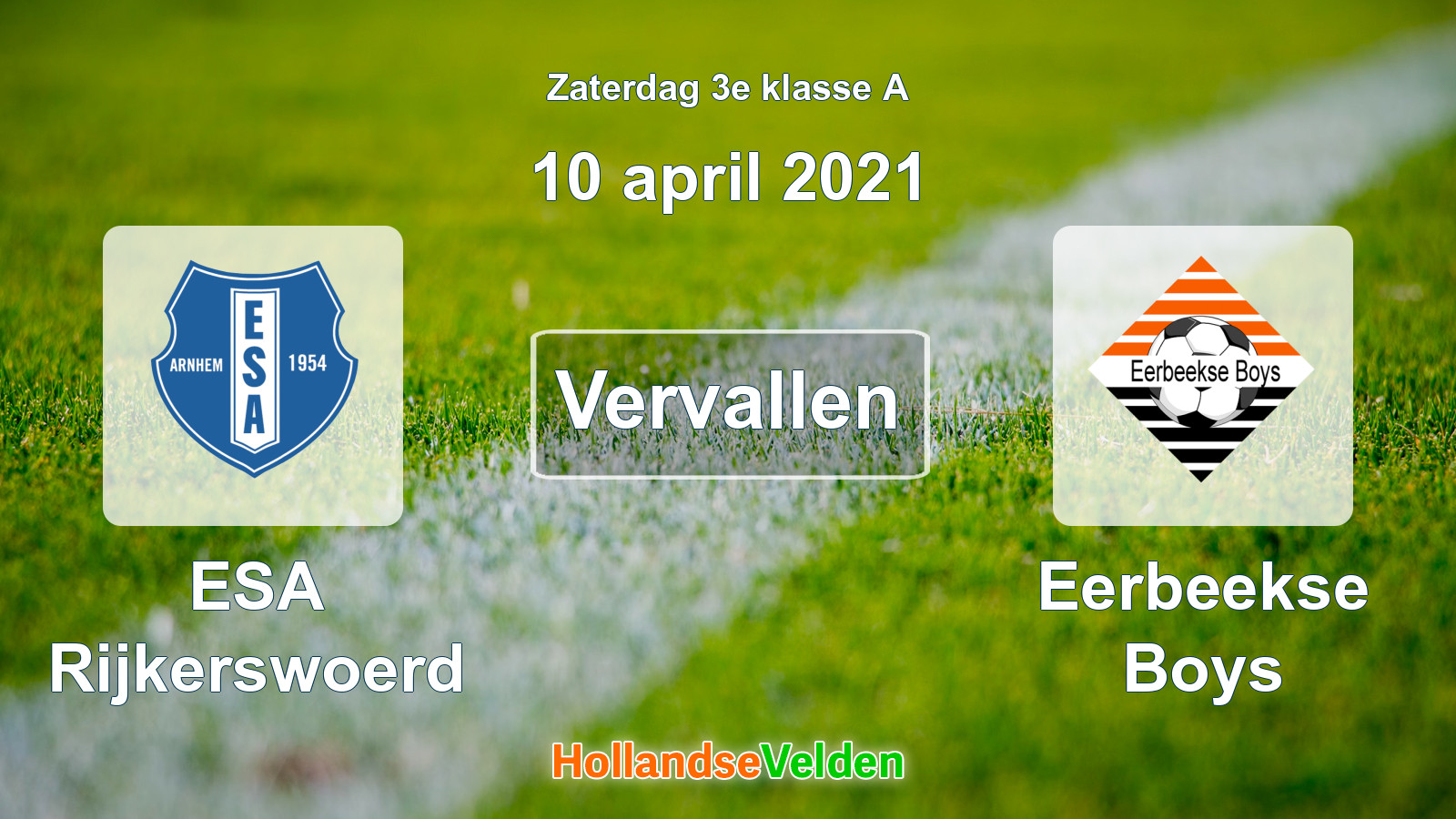 Geplande wedstrijd: ESA Rijkerswoerd - Eerbeekse Boys (10 april 2021)