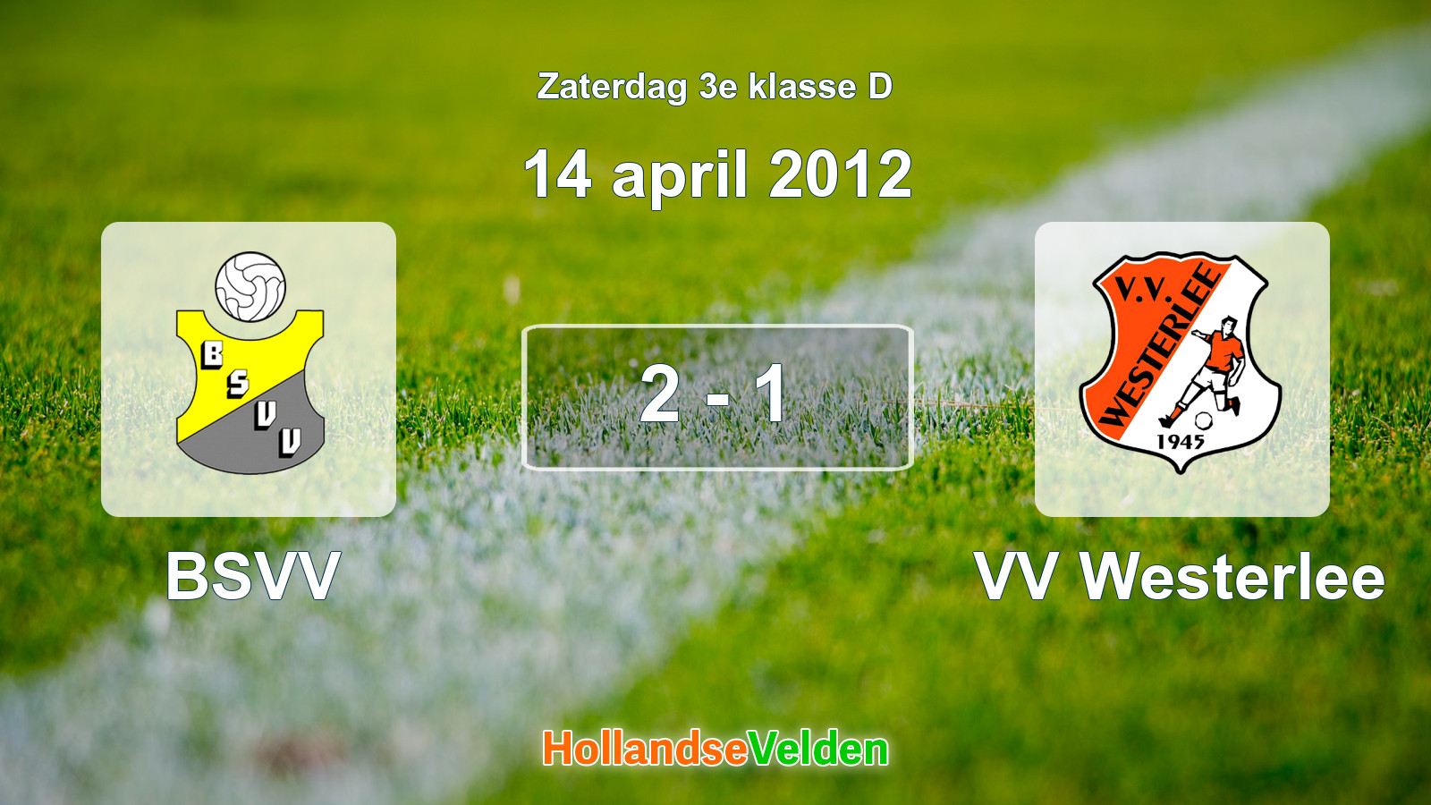 Gespeelde wedstrijd: BSVV - VV Westerlee 2 - 1 (14 april 2012)