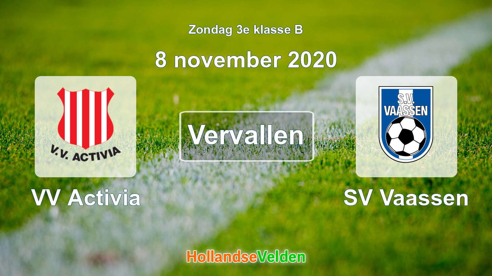 Geplande wedstrijd: VV Activia - SV Vaassen (8 november 2020)