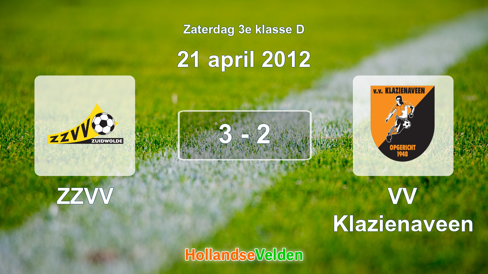 Gespeelde wedstrijd: ZZVV - VV Klazienaveen 3 - 2 (21 april 2012)