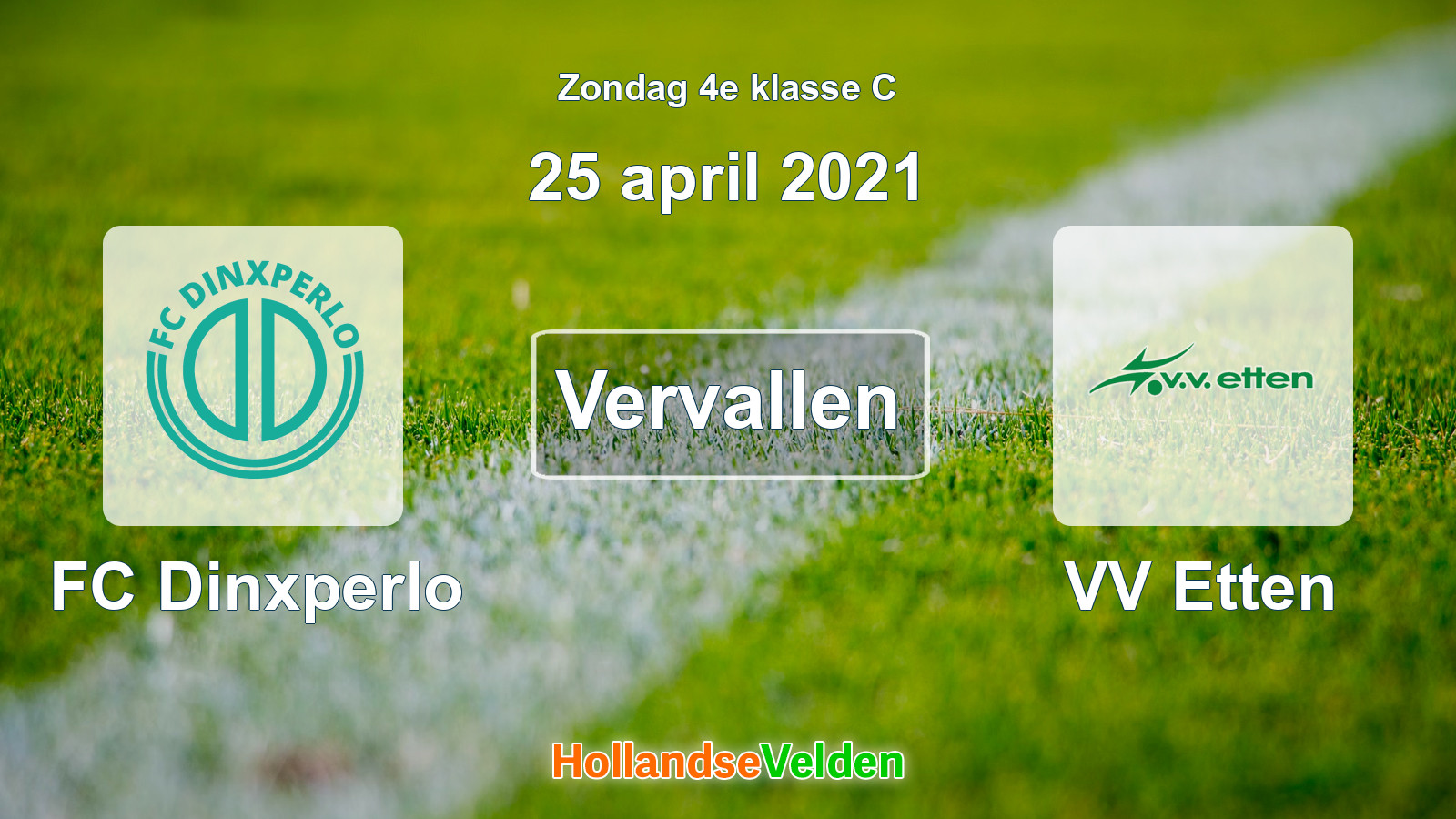 Geplande wedstrijd: FC Dinxperlo - VV Etten (25 april 2021)