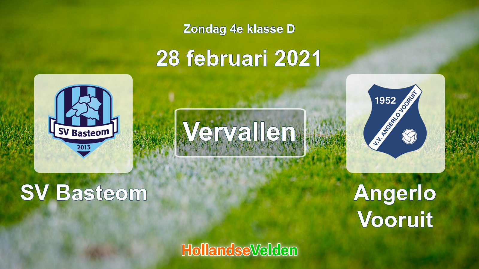 Geplande wedstrijd: SV Basteom - Angerlo Vooruit (28 februari 2021)