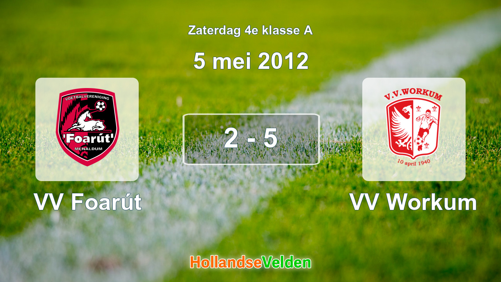 Gespeelde wedstrijd: VV Foarút - VV Workum 2 - 5 (5 mei 2012)