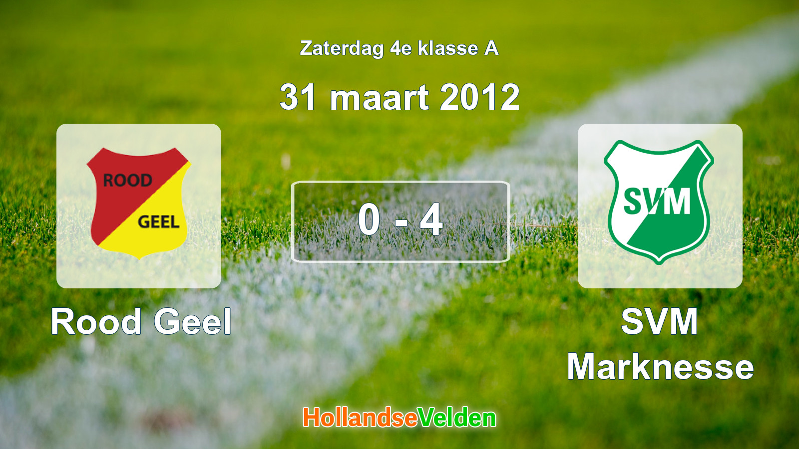 Gespeelde wedstrijd: Rood Geel - SVM Marknesse 0 - 4 (31 maart 2012)
