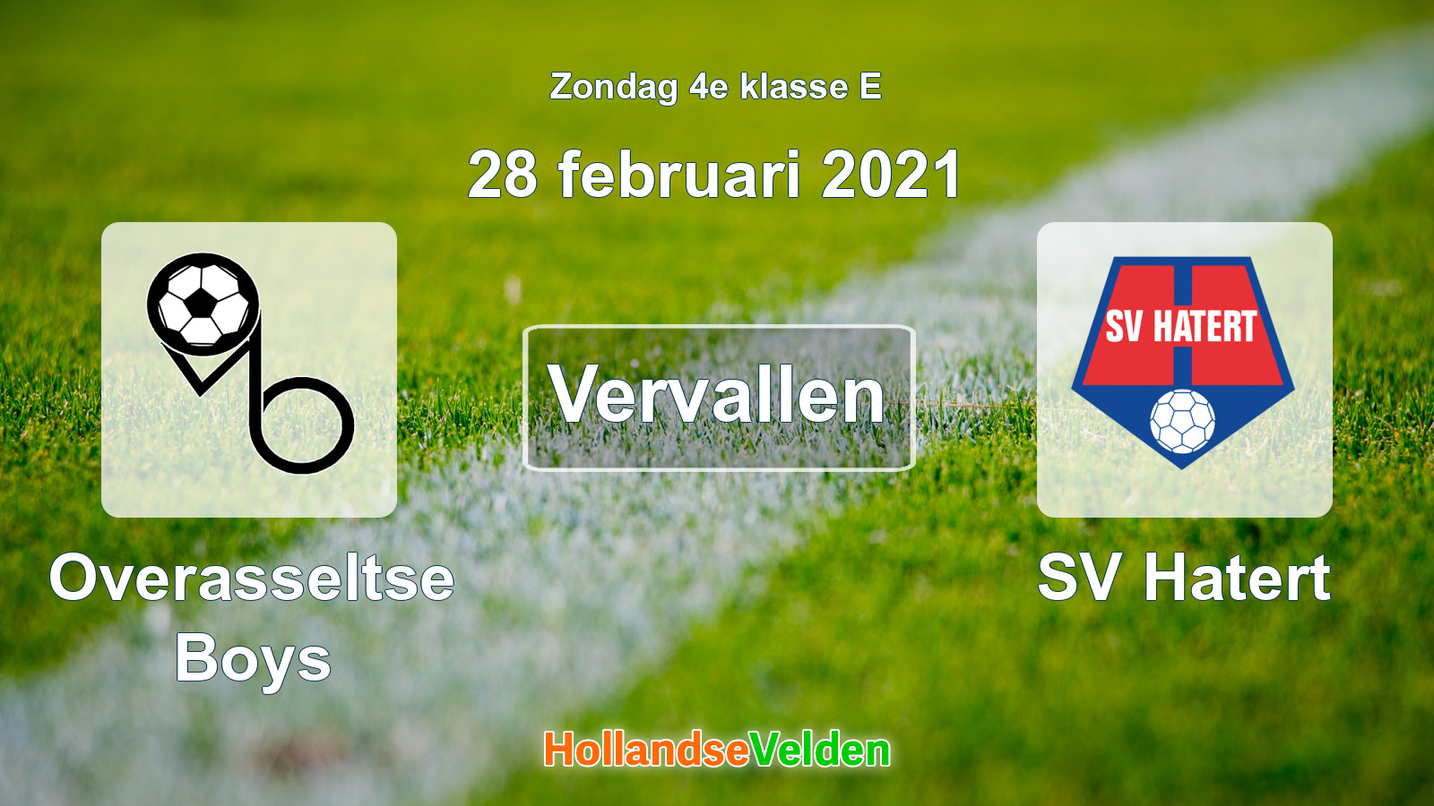 Geplande wedstrijd: Overasseltse Boys - SV Hatert (28 februari 2021)