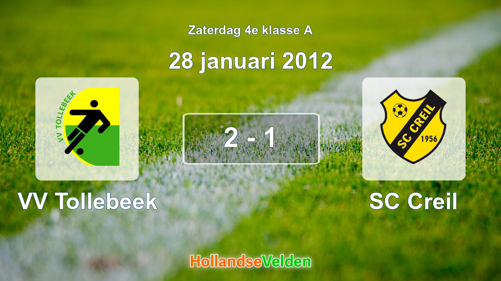 Gespeelde wedstrijd: VV Tollebeek - SC Creil 2 - 1 (28 januari 2012)