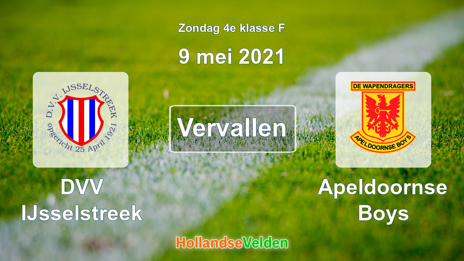 Geplande wedstrijd: DVV IJsselstreek - Apeldoornse Boys (9 mei 2021)