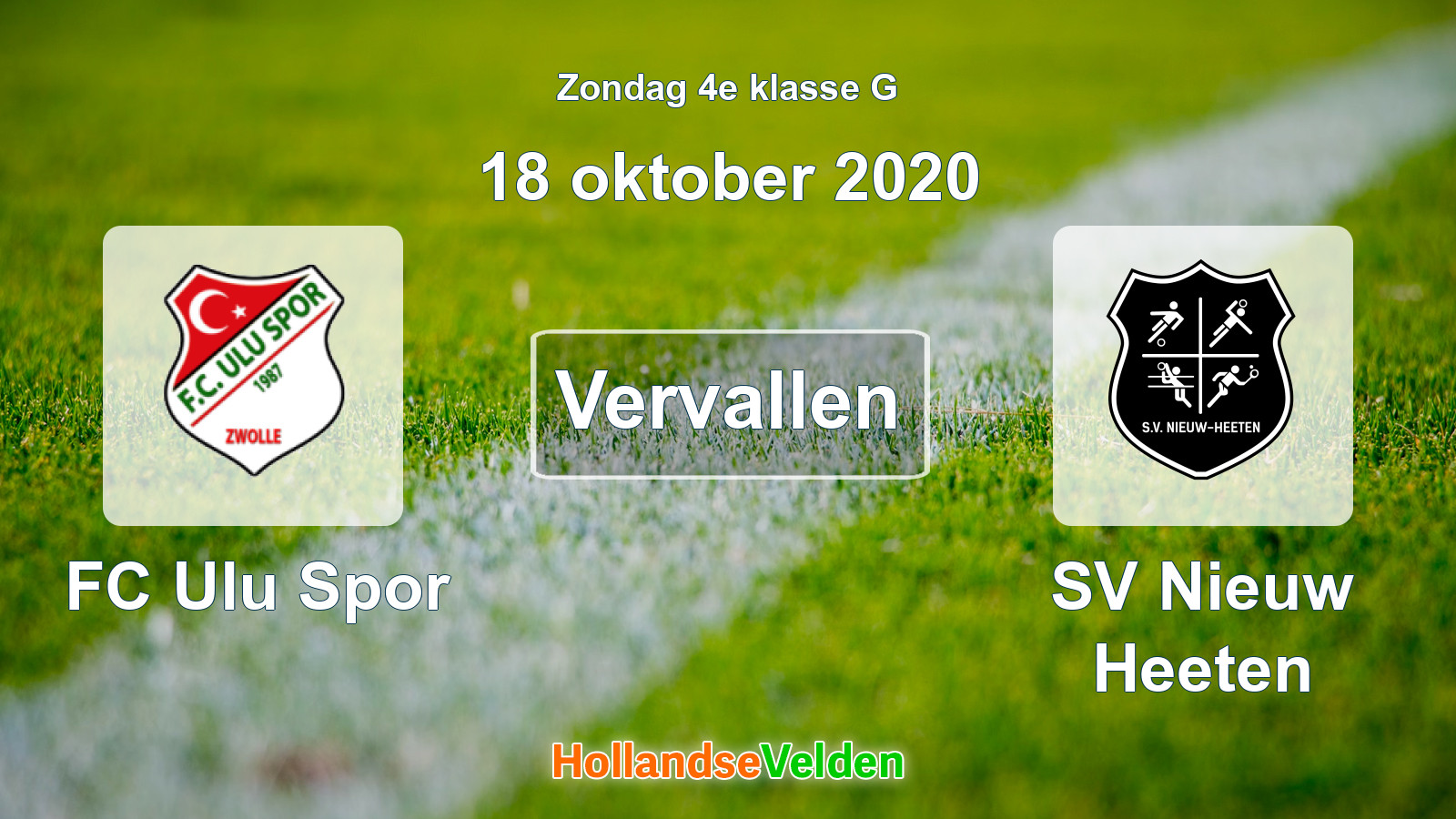 Geplande wedstrijd: FC Ulu Spor - SV Nieuw Heeten (18 oktober 2020)