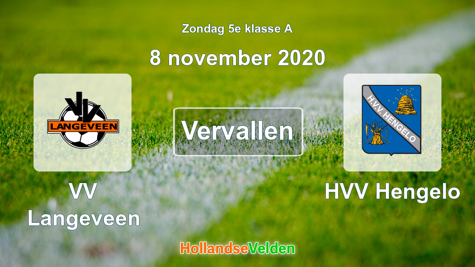 Geplande wedstrijd: VV Langeveen - HVV Hengelo (8 november 2020)