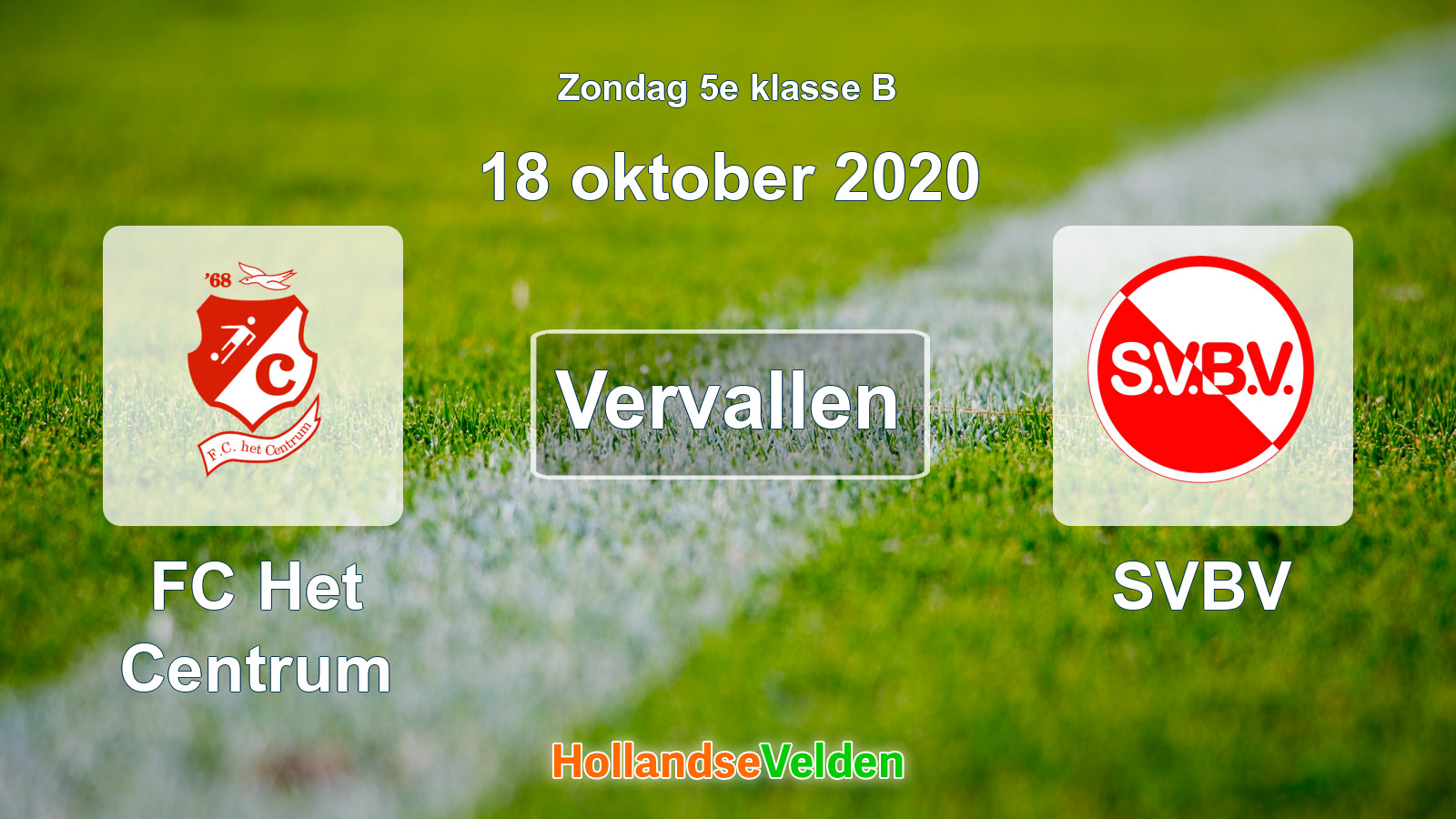 Geplande wedstrijd: FC Het Centrum - SVBV (18 oktober 2020)