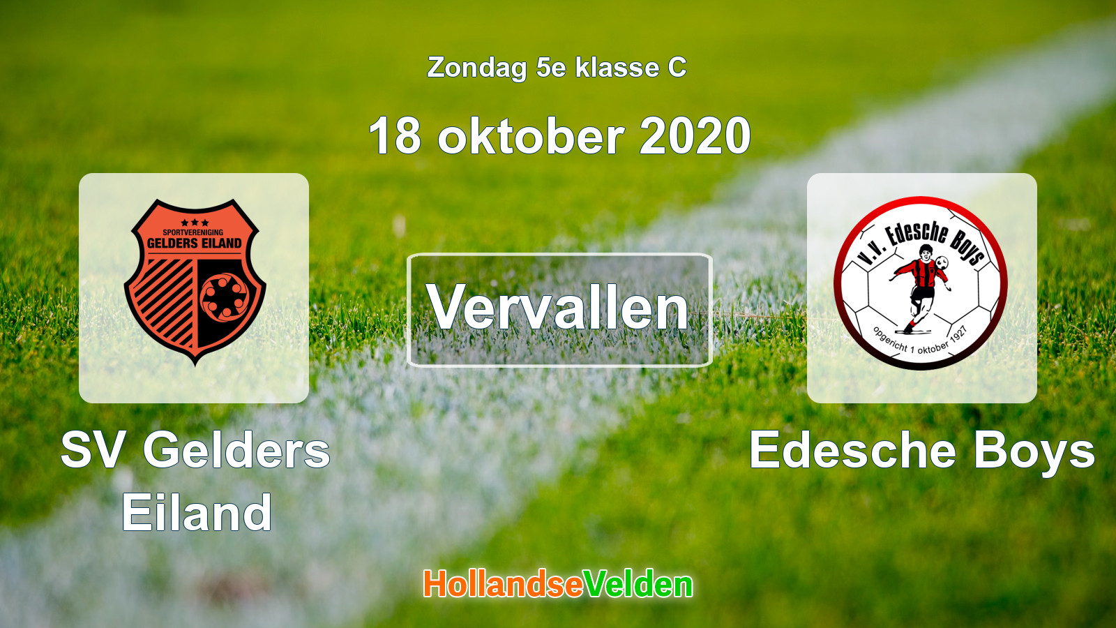 Geplande wedstrijd: SV Gelders Eiland - Edesche Boys (18 oktober 2020)