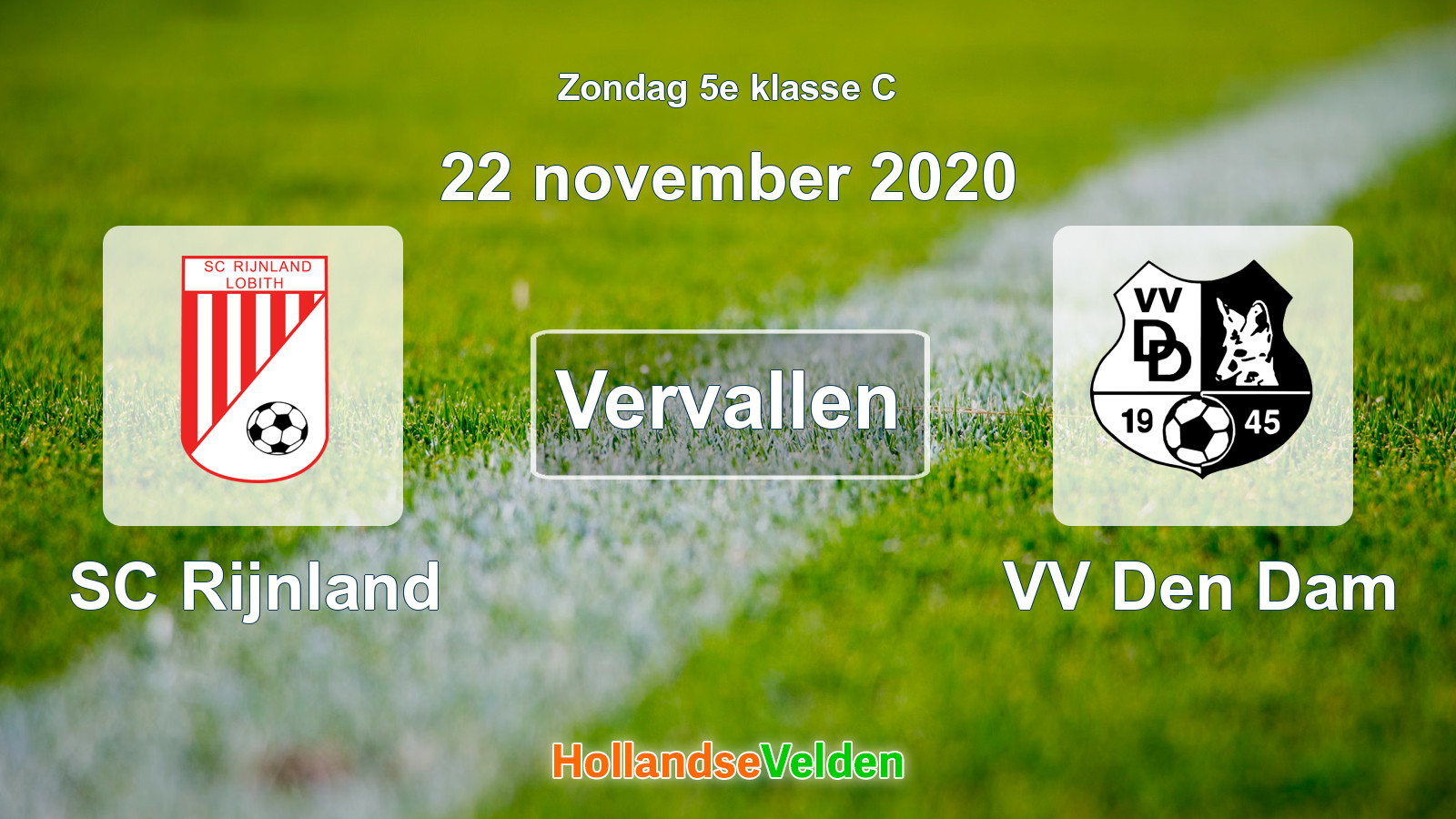 Geplande wedstrijd: SC Rijnland - VV Den Dam (22 november 2020)