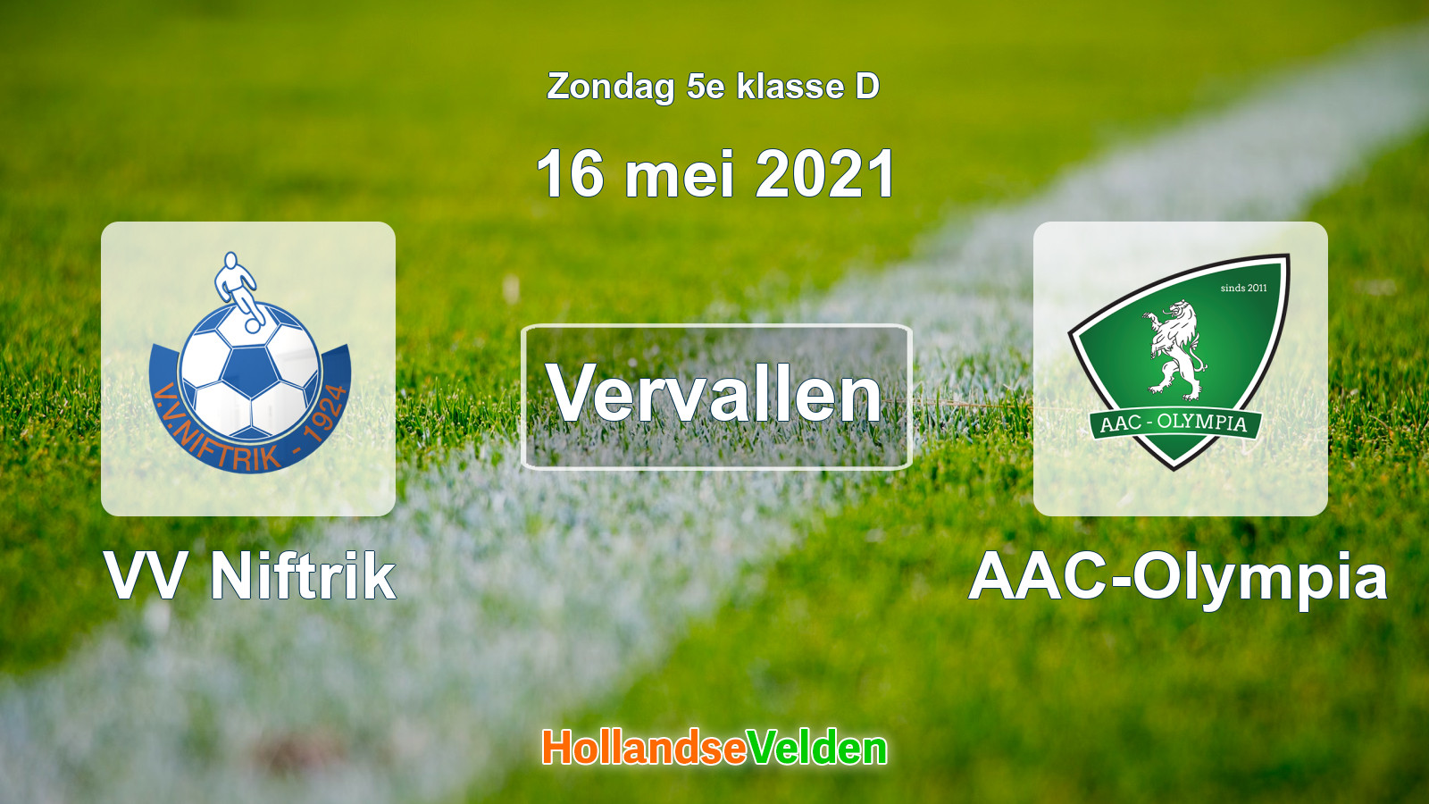 Geplande wedstrijd: VV Niftrik - AAC-Olympia (16 mei 2021)