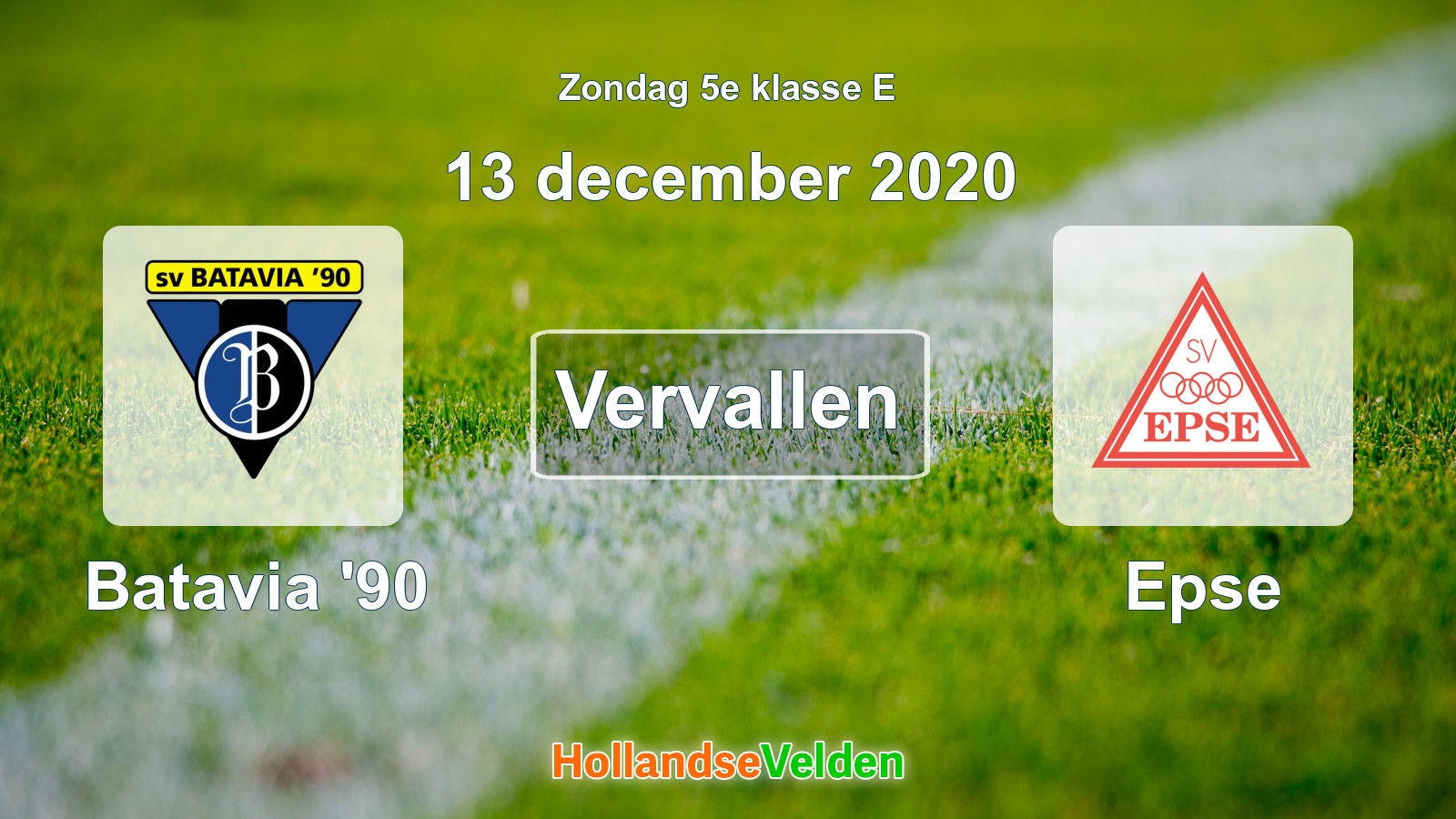 Geplande wedstrijd: Batavia '90 - Epse (13 december 2020)