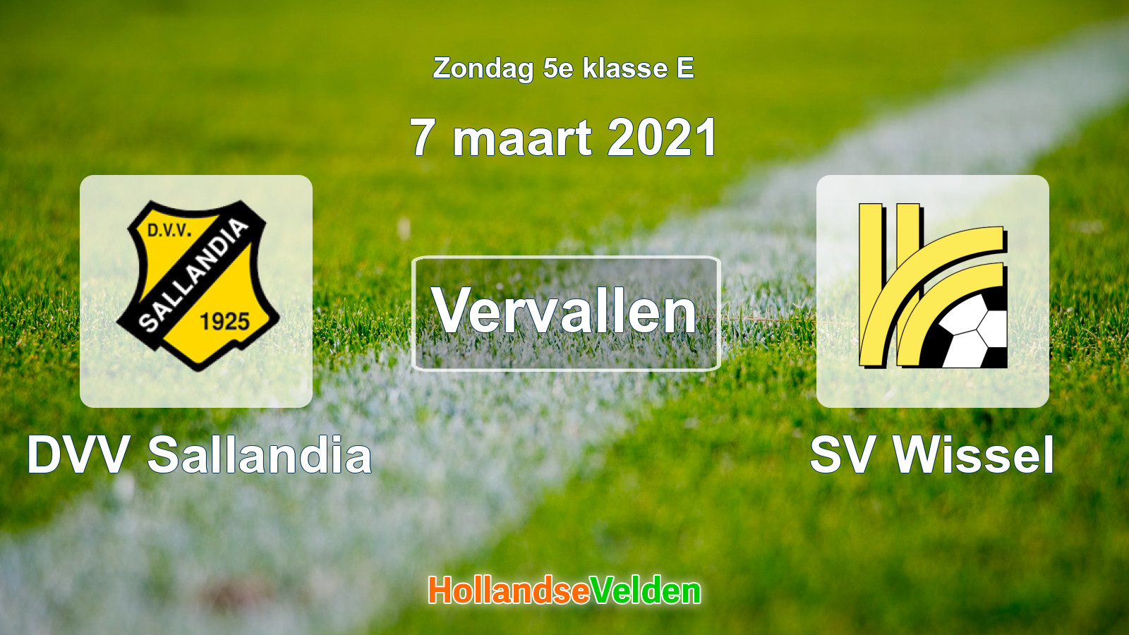 Geplande wedstrijd: DVV Sallandia - SV Wissel (7 maart 2021)