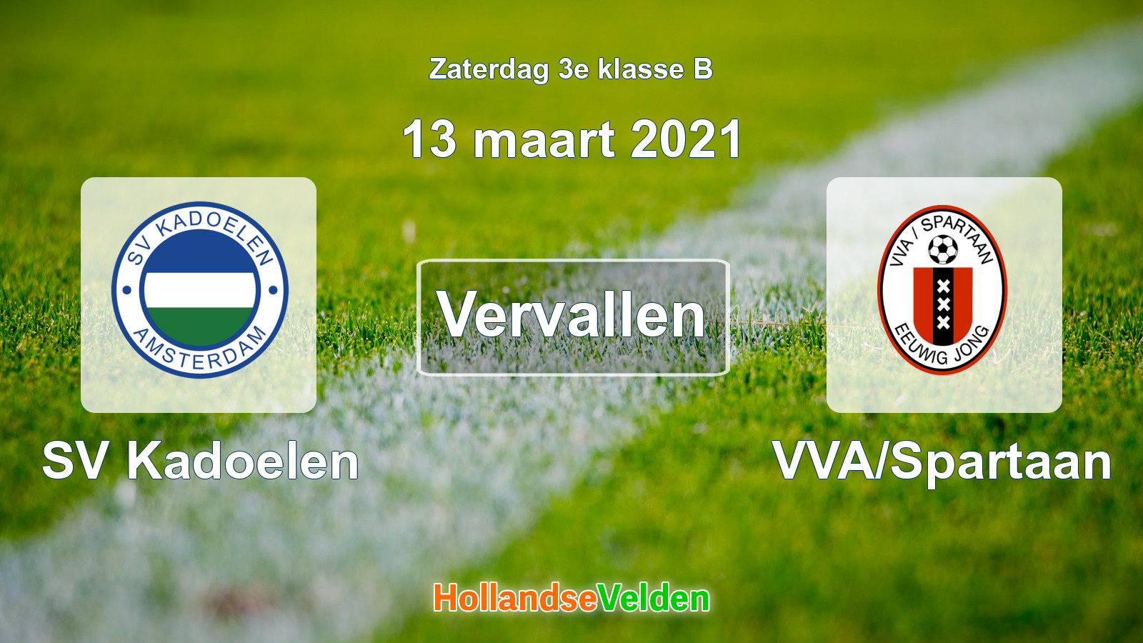 Geplande wedstrijd: SV Kadoelen - VVA/Spartaan (13 maart 2021)