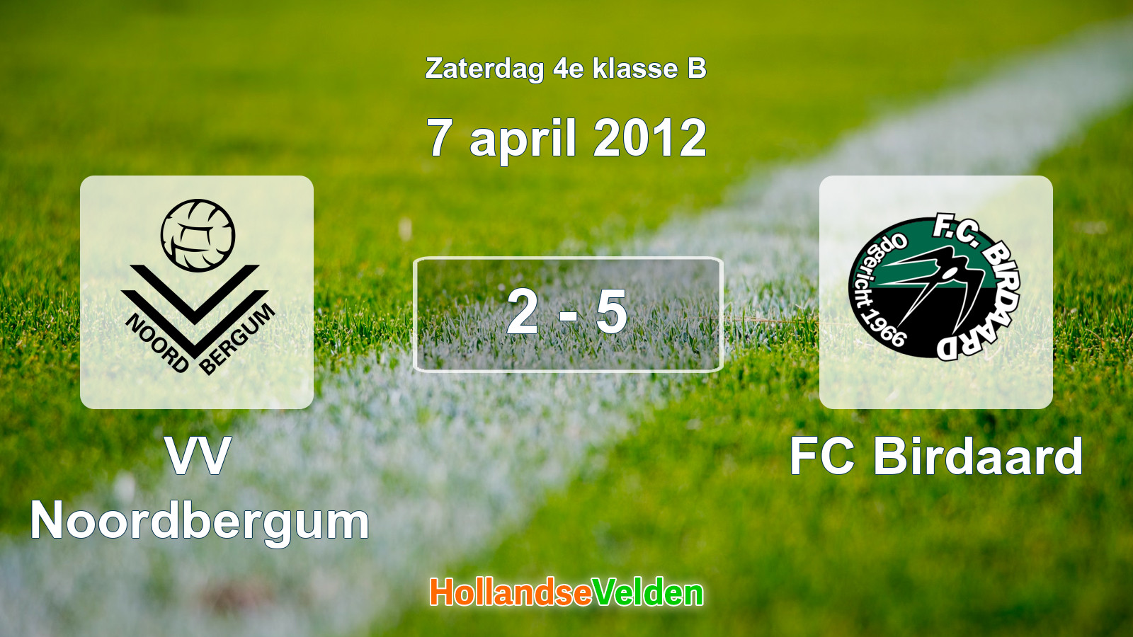 Gespeelde wedstrijd: VV Noordbergum - FC Birdaard 2 - 5 (7 april 2012)