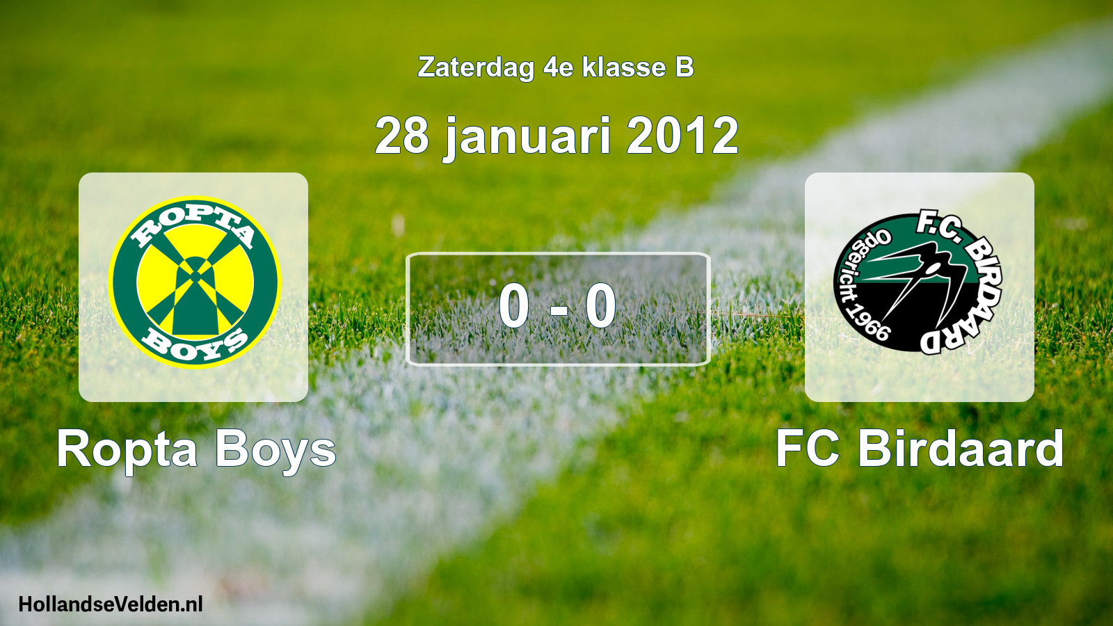 Gespeelde wedstrijd: Ropta Boys - FC Birdaard 0 - 0 (28 januari 2012)