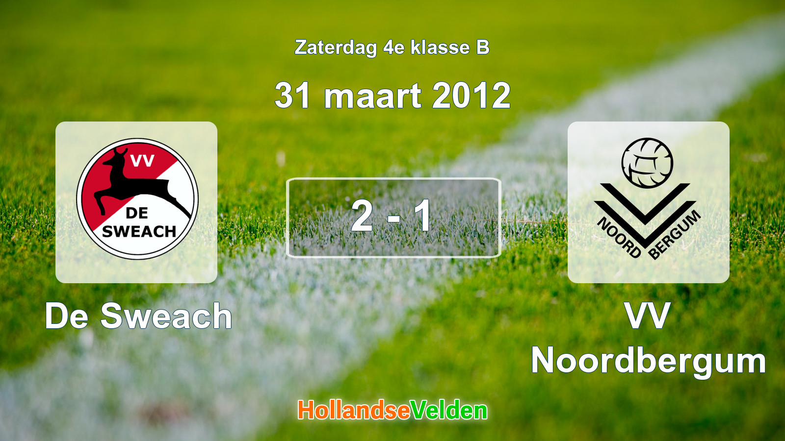 Gespeelde wedstrijd: De Sweach - VV Noordbergum 2 - 1 (31 maart 2012)