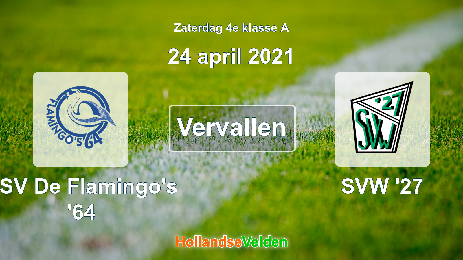 Geplande wedstrijd: ASV De Flamingo's '64 - SVW '27 (24 april 2021)