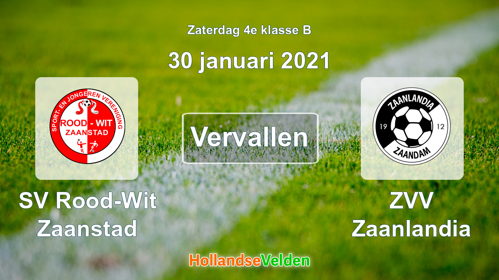 Geplande wedstrijd: SV Rood-Wit Zaanstad - ZVV Zaanlandia (30 januari 2021)