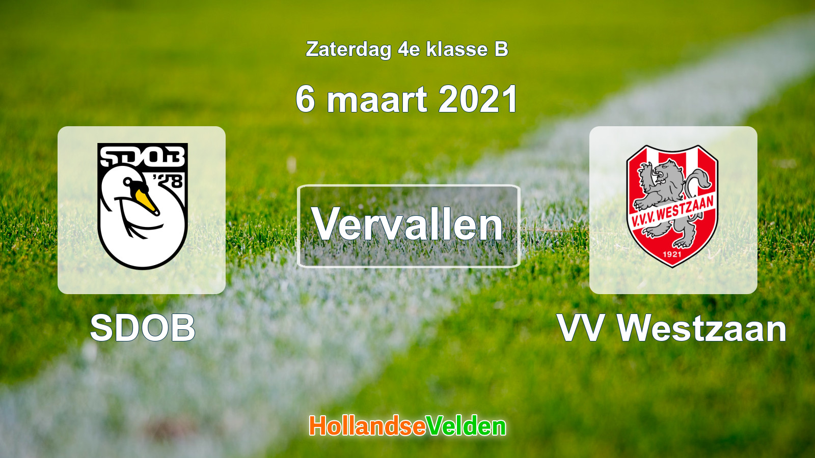 Geplande wedstrijd: SDOB - VV Westzaan (6 maart 2021)