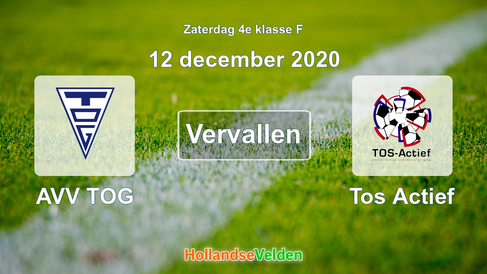 Geplande wedstrijd: AVV TOG - Tos Actief (12 december 2020)