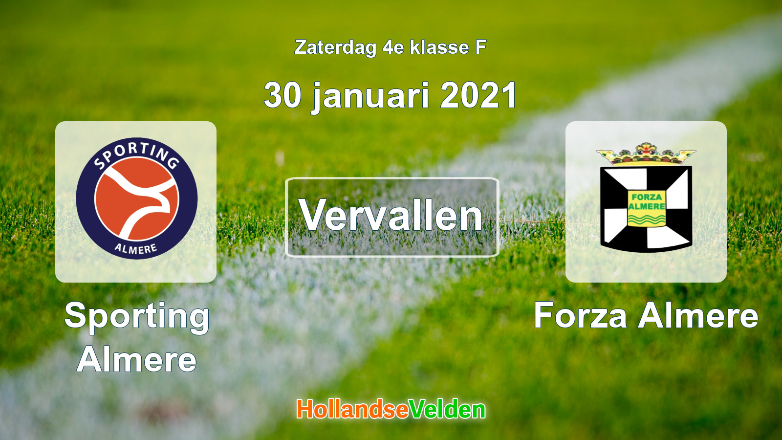 Geplande wedstrijd: Sporting Almere - Forza Almere (30 januari 2021)