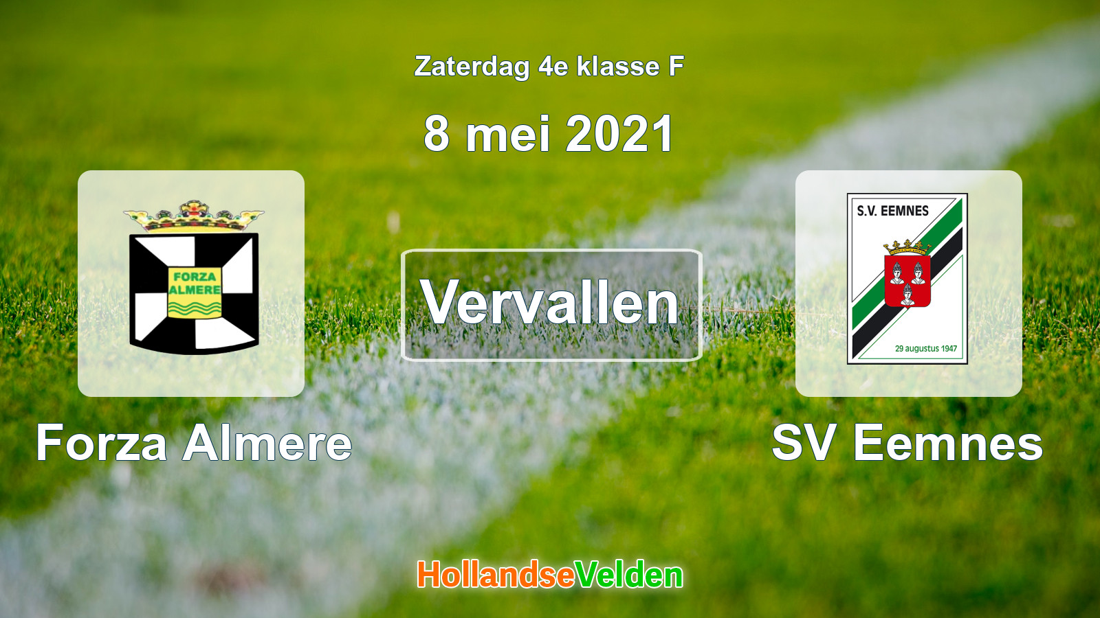 Geplande wedstrijd: Forza Almere - SV Eemnes (8 mei 2021)