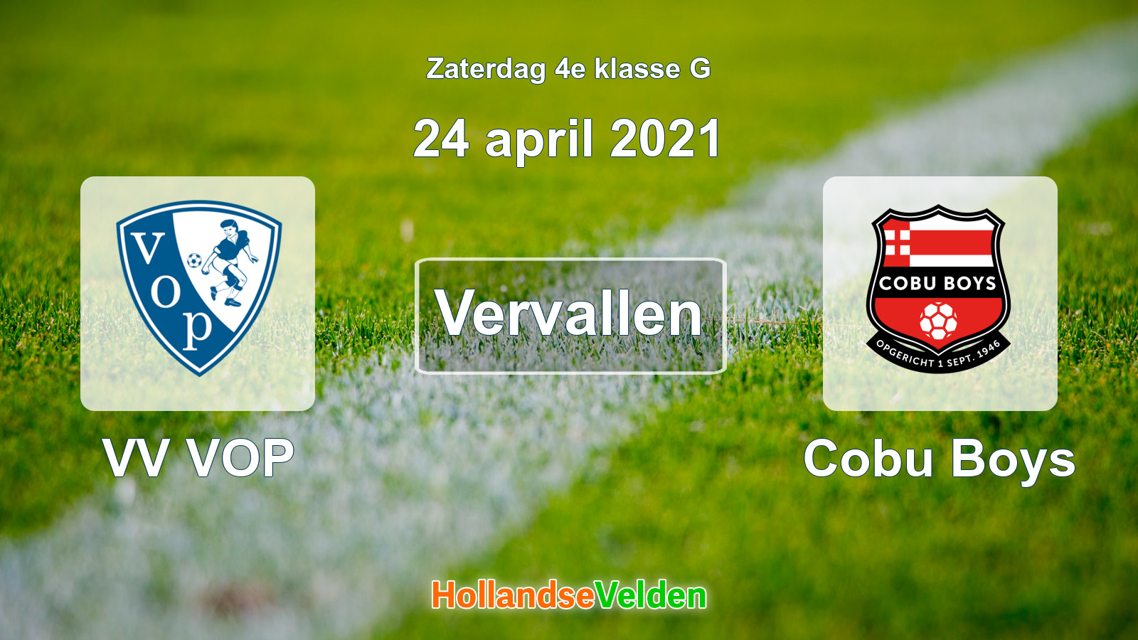 Geplande wedstrijd: VV VOP - Cobu Boys (24 april 2021)