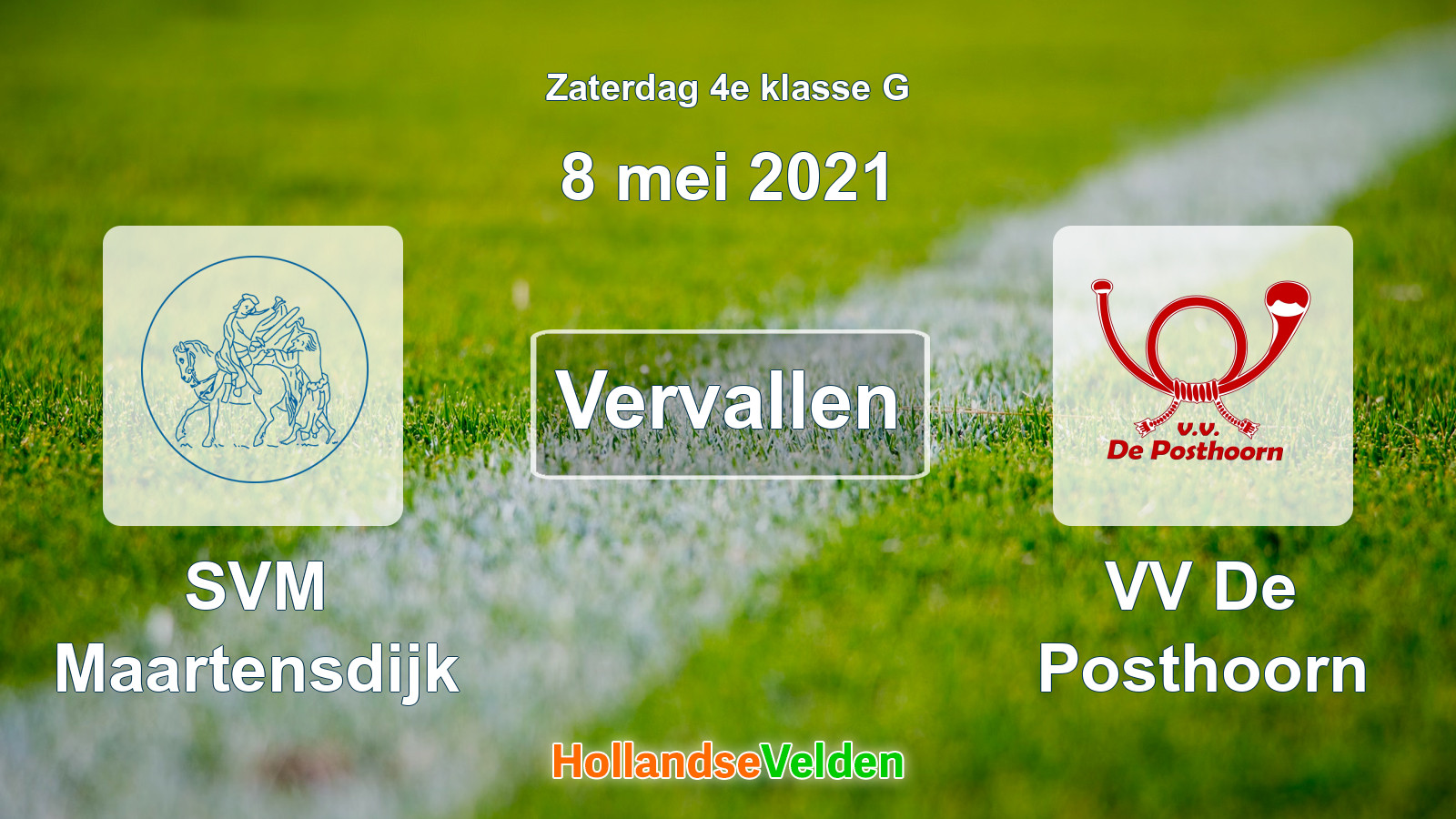 Geplande wedstrijd: SVM Maartensdijk - VV De Posthoorn (8 mei 2021)