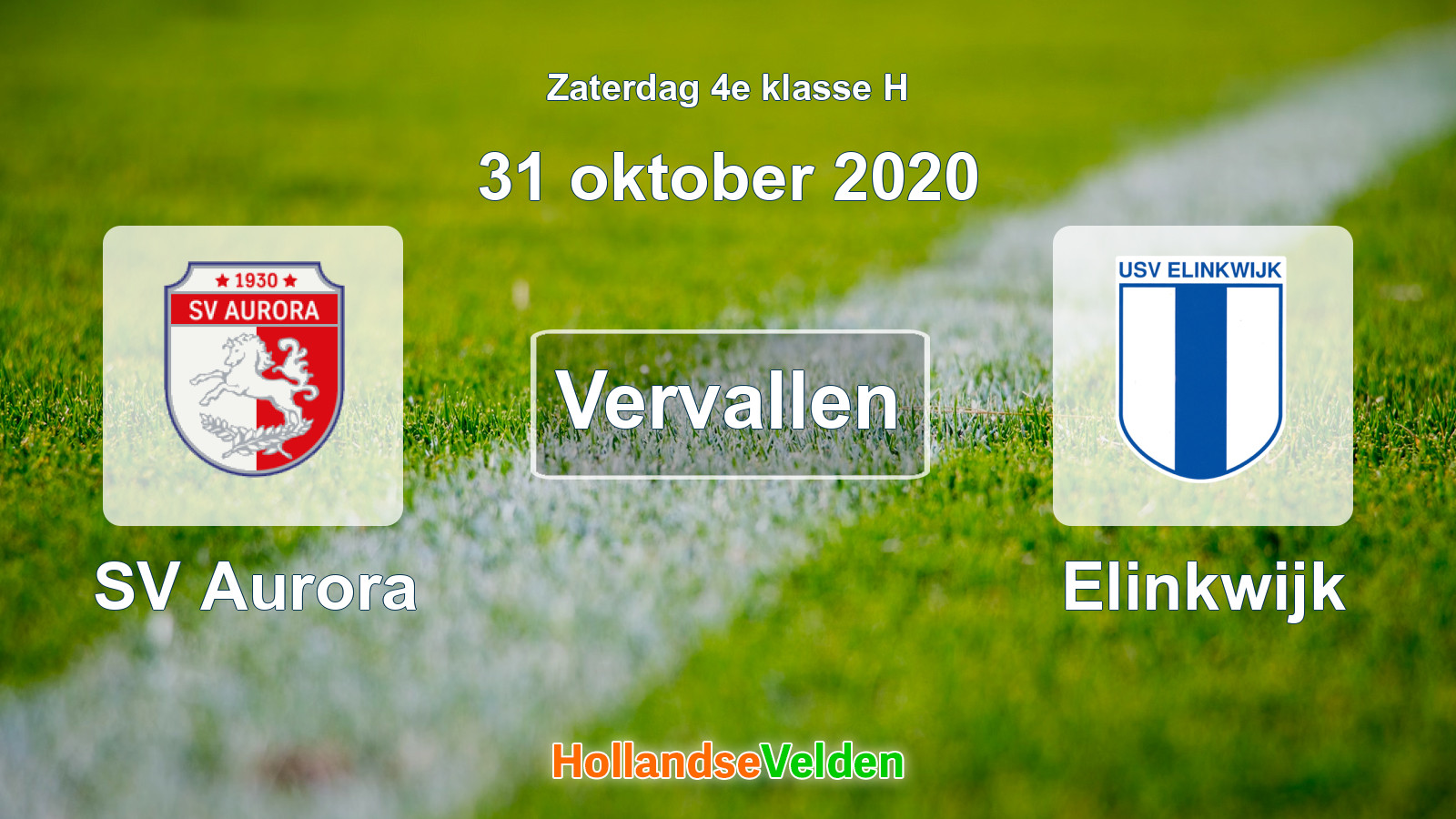 Geplande wedstrijd: SV Aurora - Elinkwijk (31 oktober 2020)
