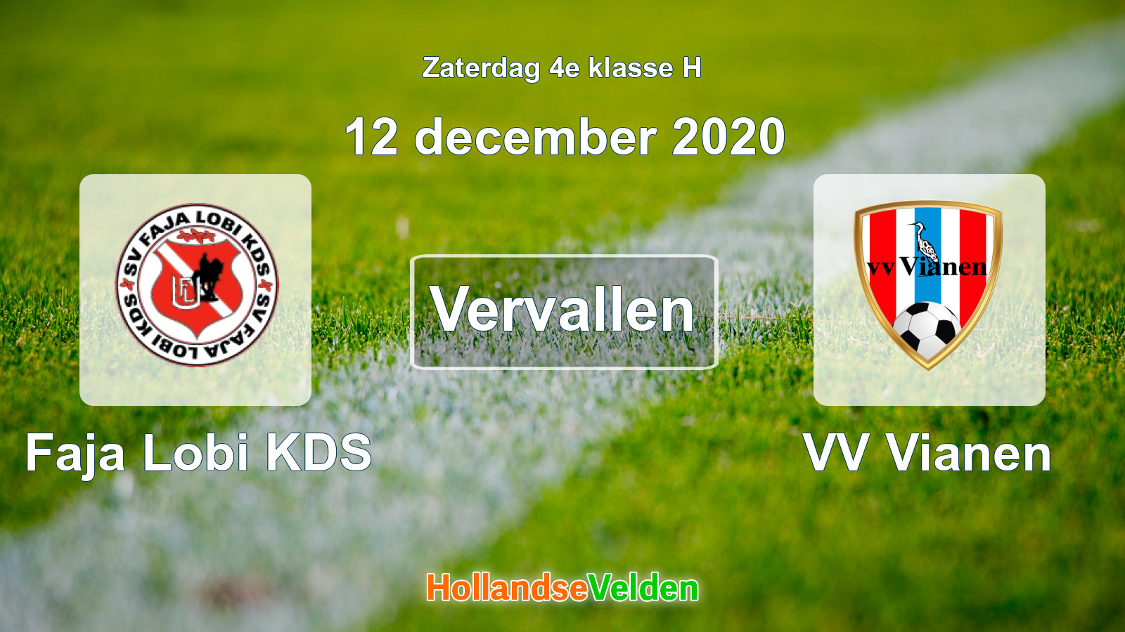 Geplande wedstrijd: Faja Lobi KDS - VV Vianen (12 december 2020)