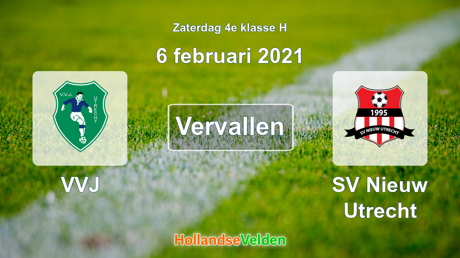 Geplande wedstrijd: VVJ - SV Nieuw Utrecht (6 februari 2021)