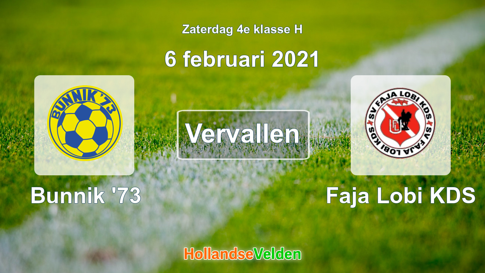 Geplande wedstrijd: Bunnik '73 - Faja Lobi KDS (6 februari 2021)