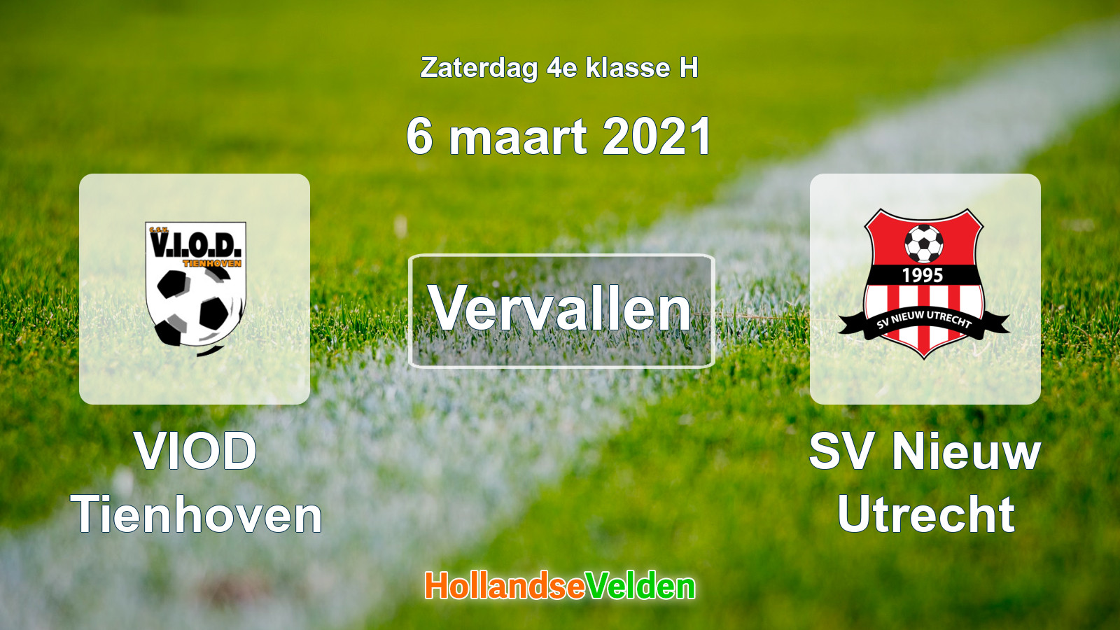 Geplande wedstrijd: VIOD Tienhoven - SV Nieuw Utrecht (6 maart 2021)