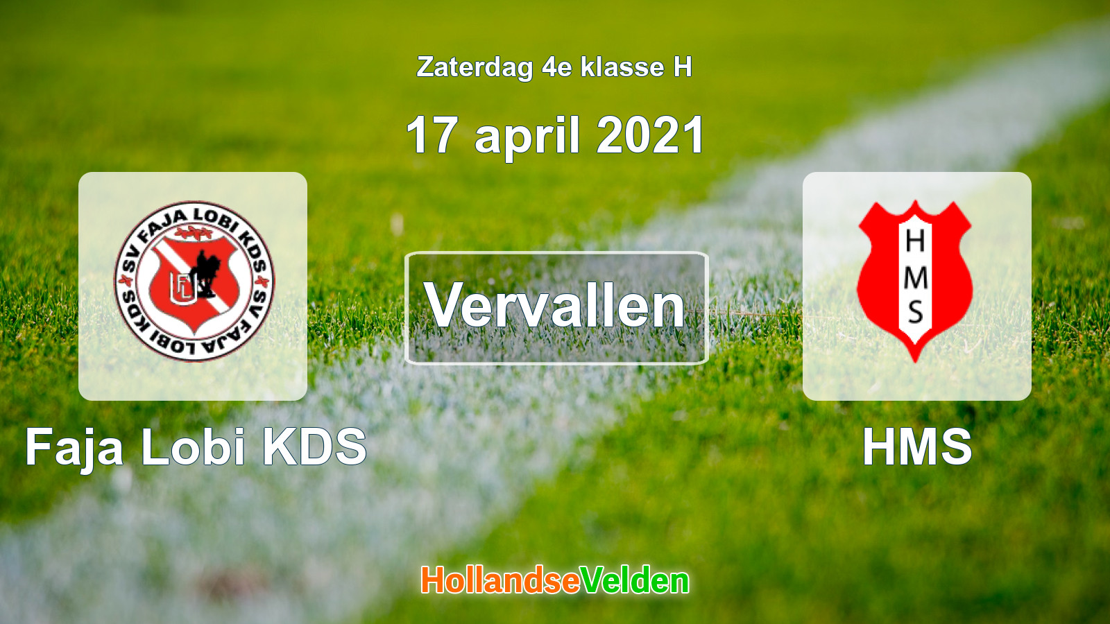 Geplande wedstrijd: Faja Lobi KDS - HMS (17 april 2021)