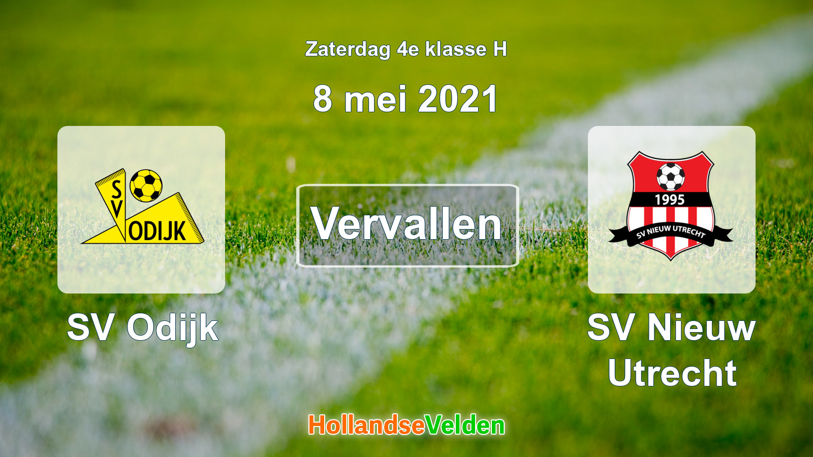 Geplande wedstrijd: SV Odijk - SV Nieuw Utrecht (8 mei 2021)