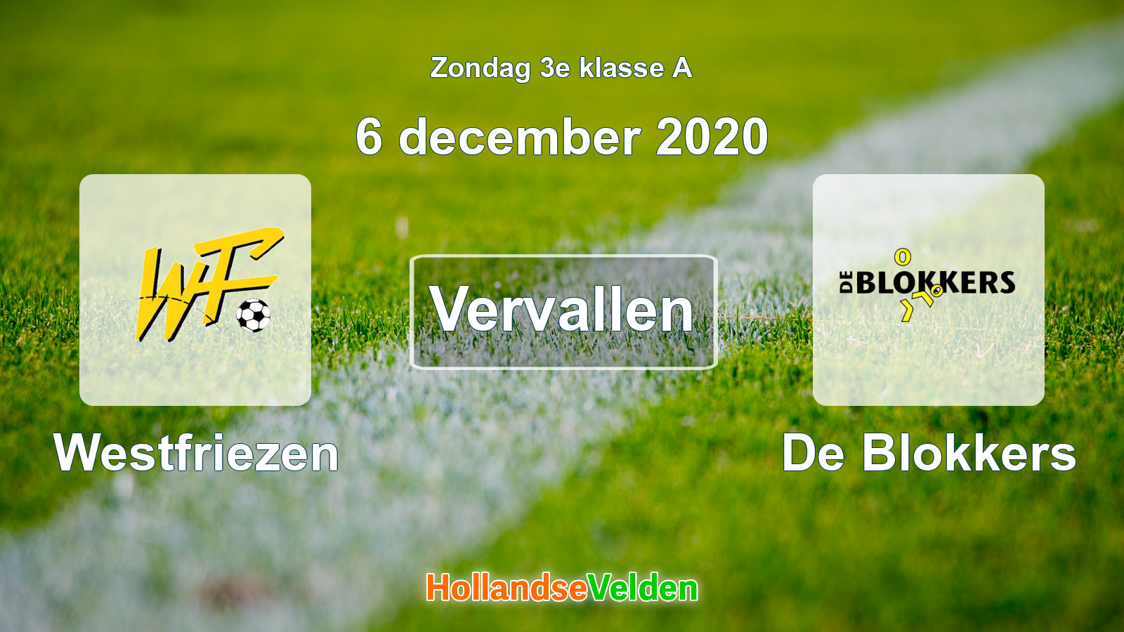 Geplande wedstrijd: Westfriezen - De Blokkers (6 december 2020)