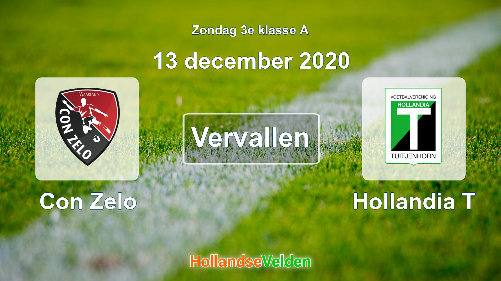 Geplande wedstrijd: Con Zelo - Hollandia T (13 december 2020)