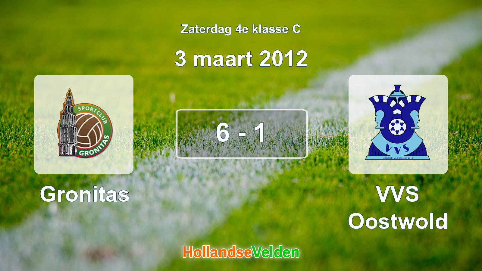 Gespeelde wedstrijd: Gronitas - VVS Oostwold 6 - 1 (3 maart 2012)