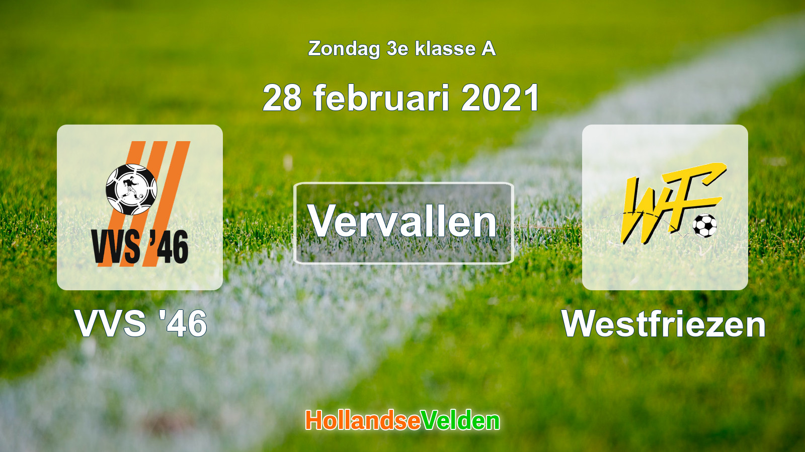 Geplande wedstrijd: VVS '46 - Westfriezen (28 februari 2021)